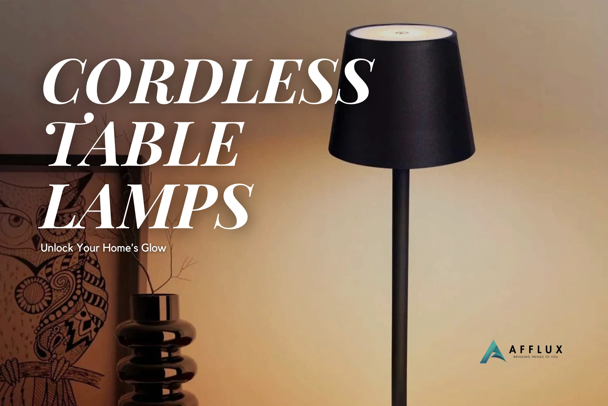 Cordless Table Lamps: Unlock Your Home's Glow with the Ultimate Guide (Featuring Orangme!)